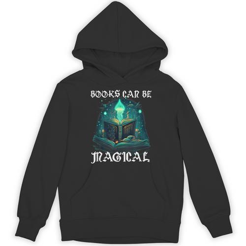 Books Can Be Magical Fun Creative Unique For Readers Unisex Hoodie - Bookorys