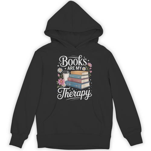 Books Are My Therapy Reading Lover Cozy Environment Unisex Hoodie - Bookorys DE