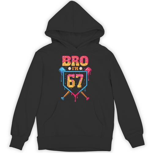 Bro I’m 67 Baseball Drip Number 67 Player 67th Birthday Unisex Hoodie - Sportilla