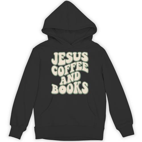Christian Book Lover Coffee And Jesus Faith Reading Unisex Hoodie - Bookorys