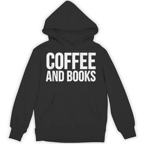 Coffee Book Lover Coffee And Books Unisex Hoodie - Bookorys DE