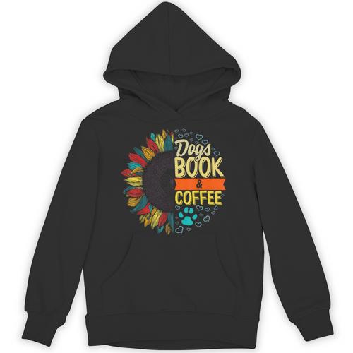 Coffee Books Dogs Lover Weekend Book Dog Mom Coffee Addict Men Women Kids Unisex Hoodie - Bookorys