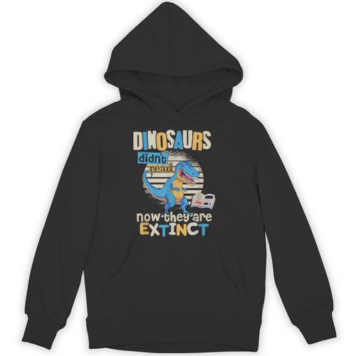 Dinosaurs Didn't Read Shirt Reading Librarian Book Boys Girl Unisex Hoodie - Bookorys CA
