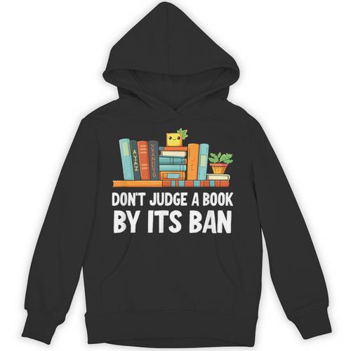 Don't Judge A Book By Its Ban Unisex Hoodie - Bookorys