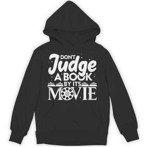 Don't Judge A Book By Its Movie Bookworm Book Lover Readers Unisex Hoodie - Bookorys