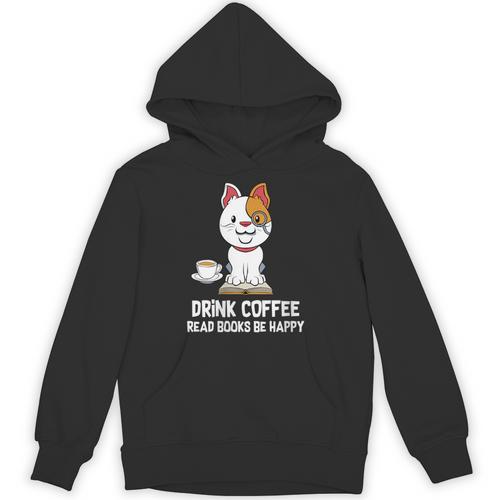 Drink Coffee Read Books Be Happy Nerdy Pet Puppy Owner Unisex Hoodie - Bookorys DE