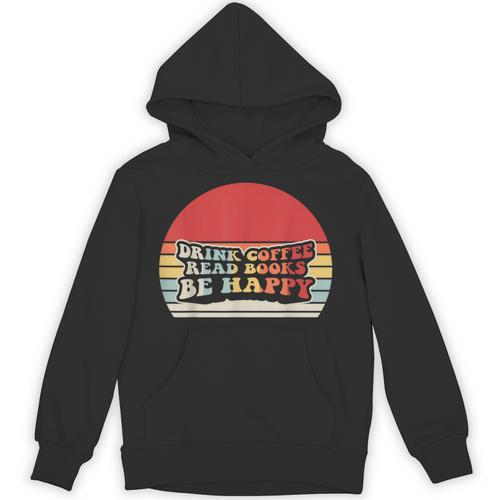 Drink Coffee Read Books Be Happy Retro Vintage Sunset Unisex Hoodie - Bookorys DE