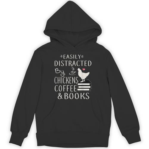 Easily Distracted By Chickens And Coffee And Books Unisex Hoodie - Bookorys