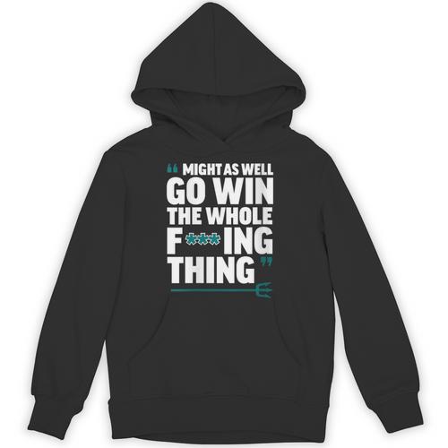Might As Well Go Win The Whole Thing Baseball Apparel Unisex Hoodie - Sportilla