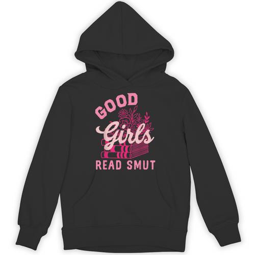 Good Girls Read Dirty Books Smutt Book Lover Women Spicy Unisex Hoodie - Bookorys