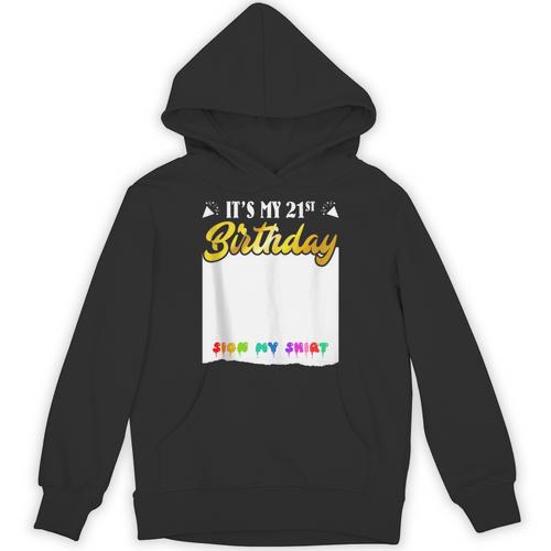 Guestbook My 21st Birthday Sign My Shirt Birthday Party Unisex Hoodie - Bookorys