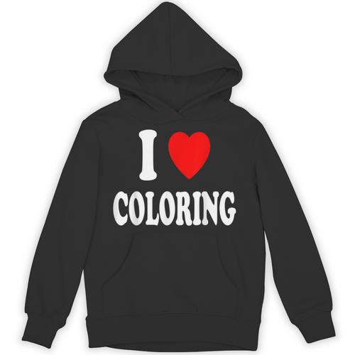 I Heart Love Coloring Hobbies Books Pencils Crayons Marker Unisex Hoodie - Bookorys CA