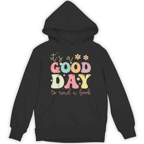 It’s A Good Day To Read A Book Lovers Library Reading Women Unisex Hoodie - Bookorys