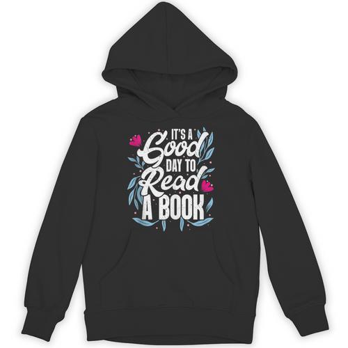 It's Good Day To Read A Book Unisex Hoodie - Bookorys DE