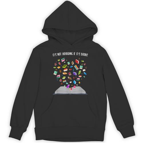 It's Not Hoarding If It's Books Book Unisex Hoodie - Bookorys