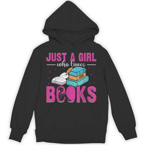 Just a Girl Who Loves Books Book Lover Reader Bookworm Unisex Hoodie - Bookorys