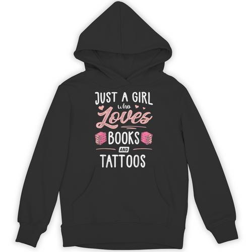 Just A Girl Who Loves Books And Tattoos Women Unisex Hoodie - Bookorys AU