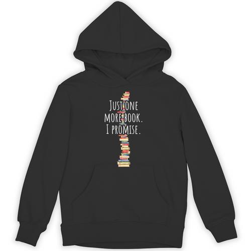 Just One More Book I Promise Bookworm Reading Lover Books Unisex Hoodie - Bookorys UK