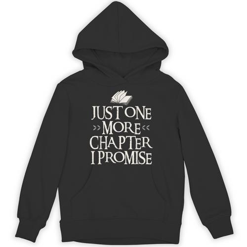 Just One More Chapter I Promise I Book Nerd Lover Unisex Hoodie - Bookorys DE