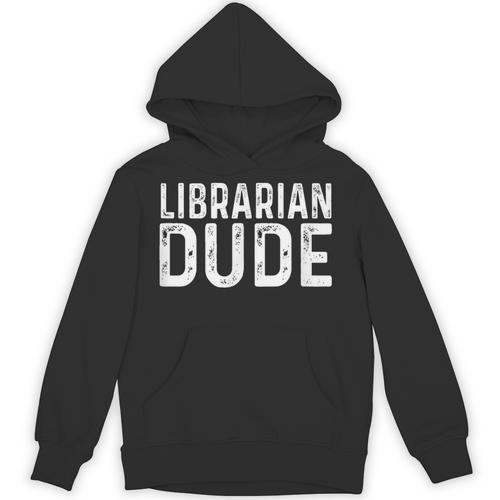 Librarian Dude Library Book Books Read Reading Unisex Hoodie - Bookorys CA