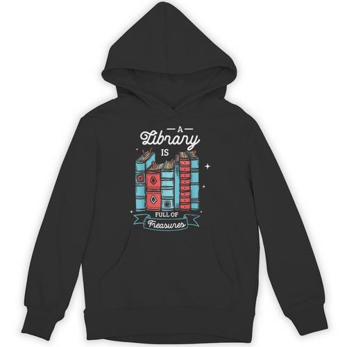 A Library Is Full Of Treasures For a Librarian Library Book Unisex Hoodie - Bookorys