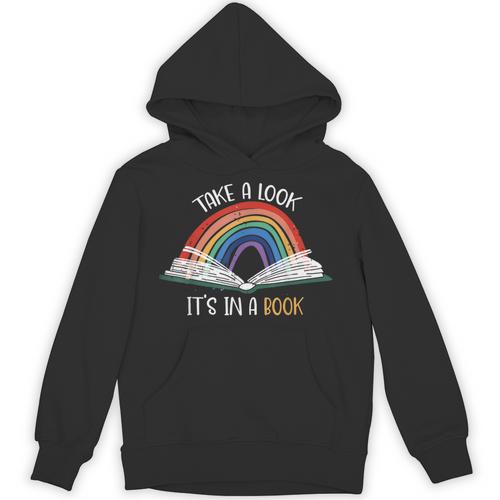 Take A Look It's In A Book Rainbow Bookworm Book Lover Unisex Hoodie - Bookorys DE