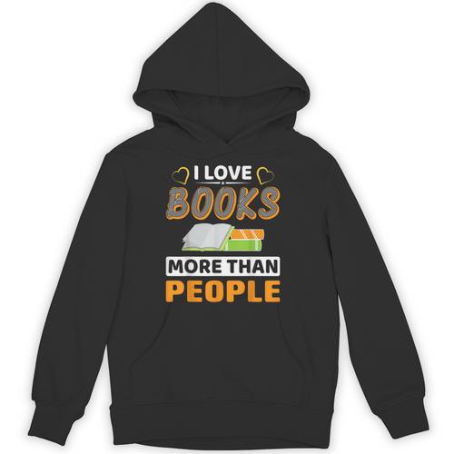 I Love Books More Than People Library Book Lover Unisex Hoodie - Bookorys