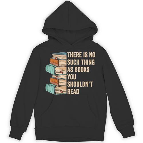 No Thing As Books You Shouldn't Read Banned Books Reader Unisex Hoodie - Bookorys DE
