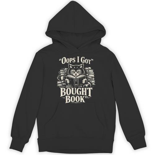 Oops I Got Bought Book Reading Cat Bibliophile Reader Unisex Hoodie - Bookorys