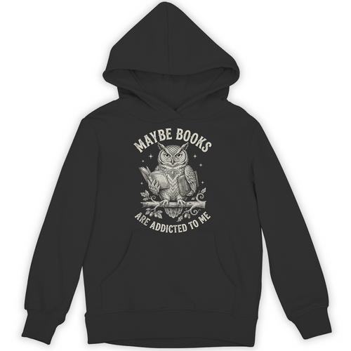 Owl Bookworm Meme Maybe Books Are Addicted To Me Unisex Hoodie - Bookorys