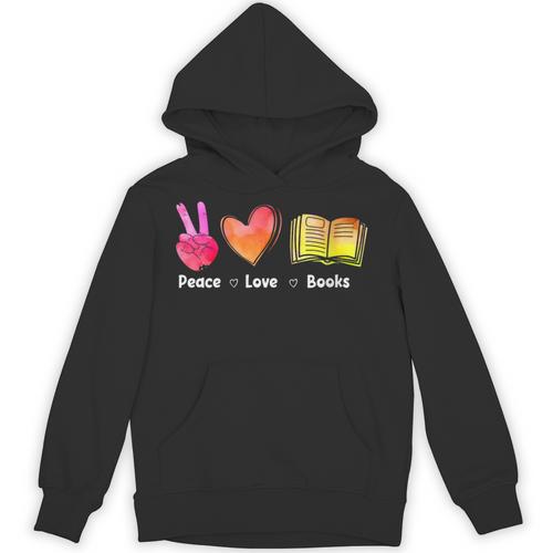 Peace Love Books Reader Librarian Library Book Unisex Hoodie - Bookorys