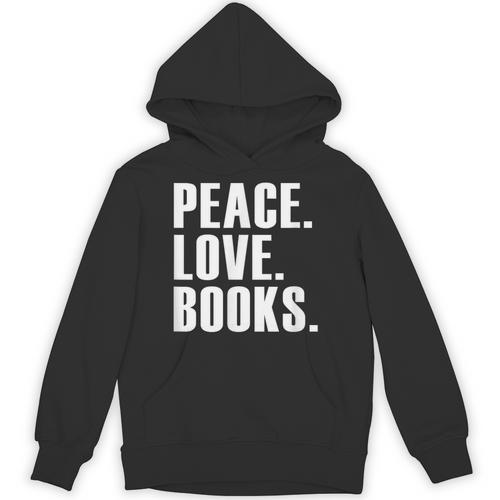 Peace Love Read Books Book Lover n Girls Reading Teacher Unisex Hoodie - Bookorys