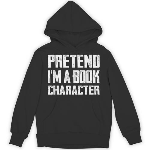 Pretend I'm A Book Character Easy Costume For Halloween Unisex Hoodie - Bookorys