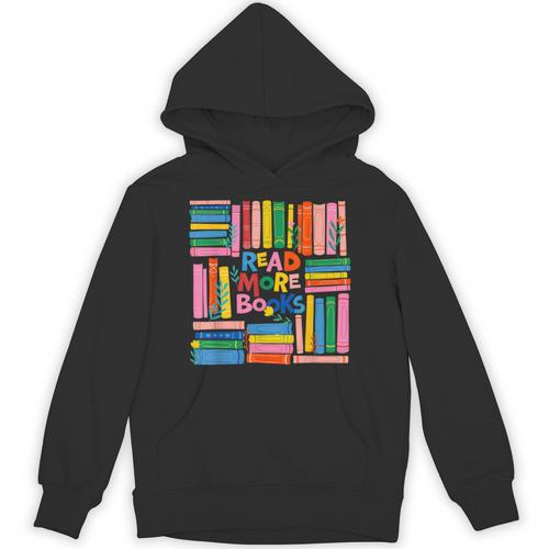 Read More Books Library Reading Literature Book Lover Nerd Unisex Hoodie - Bookorys