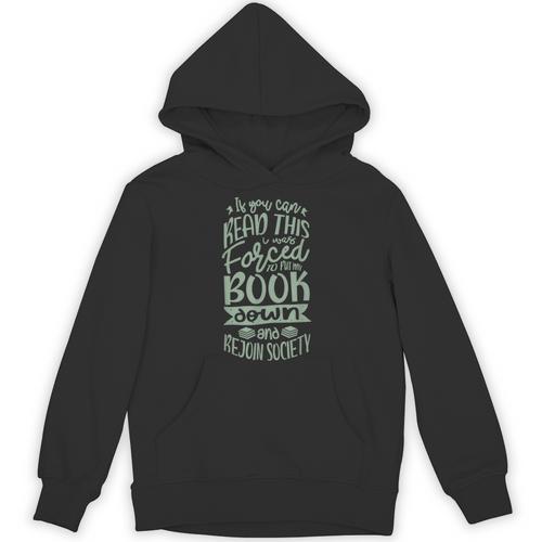 If You Can Read This I Was Forced To Put My Book Book Lover Unisex Hoodie - Bookorys CA