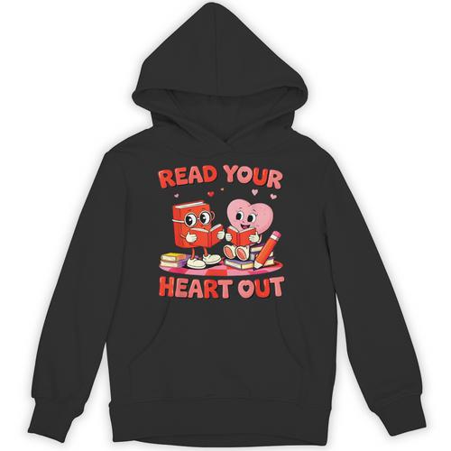 Read Your Heart Out Valentine Reading Book Girl Kid Teacher Unisex Hoodie - Bookorys DE