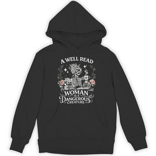 A Well Read Woman Is A Dangerous Creature Book Lover Unisex Hoodie - Bookorys AU