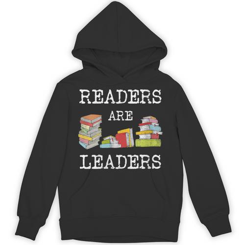 Readers Are Leaders Books Shirt Reading Teacher Librarian Unisex Hoodie - Bookorys