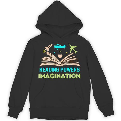 Reading Powers Imagination Book Nerd Reading Unisex Hoodie - Bookorys