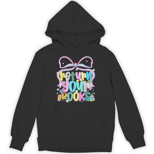 Return Your Books End School Year School Librarian Teacher Unisex Hoodie - Bookorys