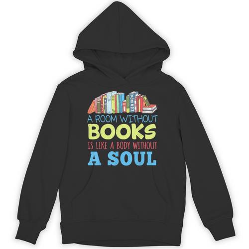 A Room Without Books Is Like a Body Without Soul Librarian Unisex Hoodie - Bookorys CA