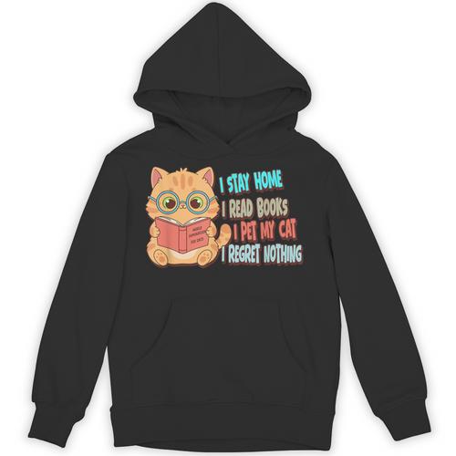 Stay Home Read Books Pet My Cat Regret Nothing Cats Book Unisex Hoodie - Bookorys