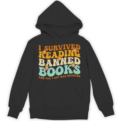 I Survived Reading Banned Books Book Lover Bookaholic Unisex Hoodie - Bookorys AU
