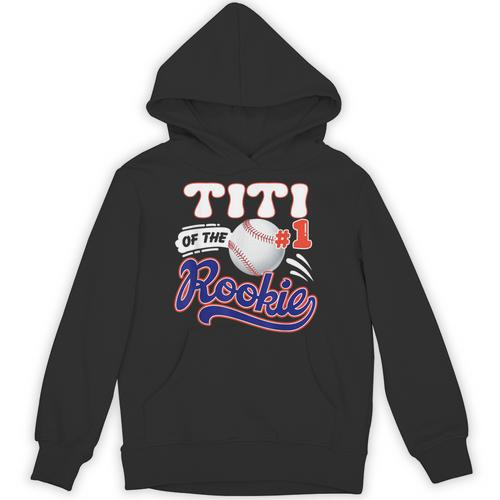 Titi Rookie Of Year 1st Birthday Baseball Theme Matching Unisex Hoodie - Sportilla