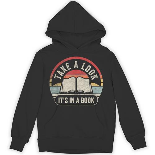 Vintage Retro Take A Look It's In A Book Bookworm Reading Unisex Hoodie - Bookorys