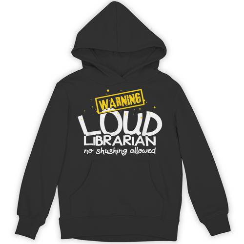 Warning Loud Librarian Library Bookkeeper Book Reading Unisex Hoodie - Bookorys AU