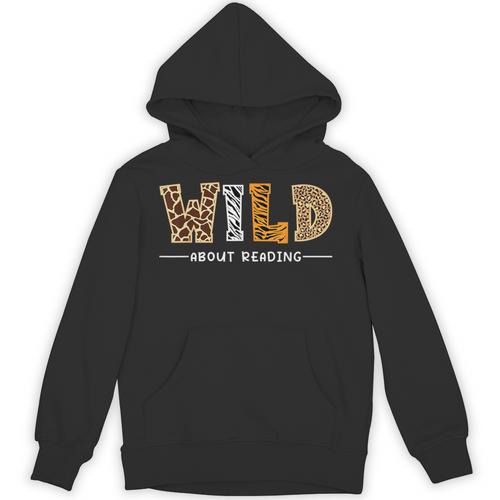 Wild About Reading Books Lovers Library Day English Teacher Unisex Hoodie - Bookorys