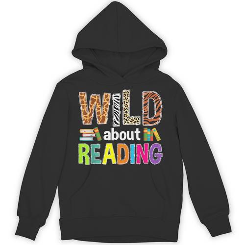 Wild About Reading Library Day Reading Books & Bookworm Unisex Hoodie - Bookorys CA