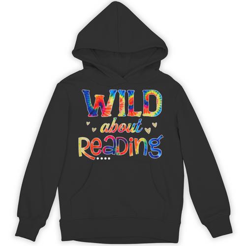 Wild About Reading Tie Dye Reading Books Unisex Hoodie - Bookorys UK
