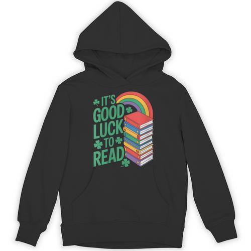 Women's Its Good Luck To Read Rainbow Reading Books Unisex Hoodie - Bookorys